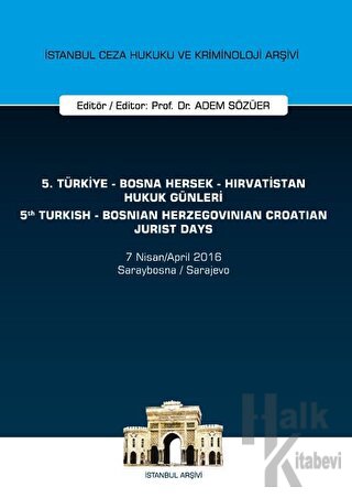 5. Türkiye - Bosna Hersek - Hırvatistan Hukuk Günleri - 5. Turkish - B