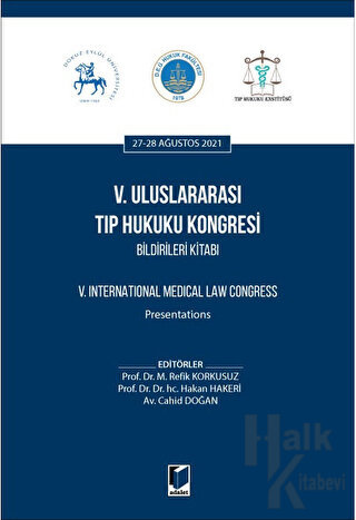 5. Uluslararası Tıp Hukuku Kongresi Bildirileri Kitabı - Halkkitabevi