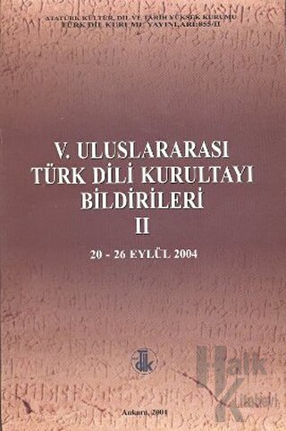 5. Uluslararası Türk Dili Kurultayı Bildirileri 2