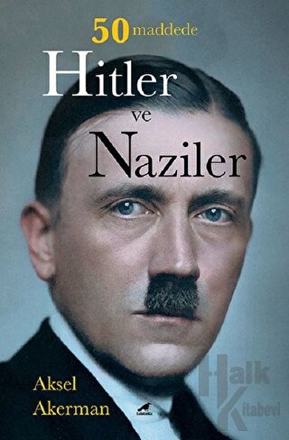 50 Maddede Hitler ve Naziler - Halkkitabevi