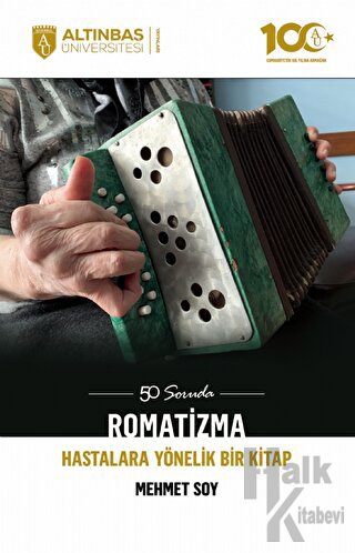 50 Soruda Romatizma - Hastalara Yönelik Bir Kitap