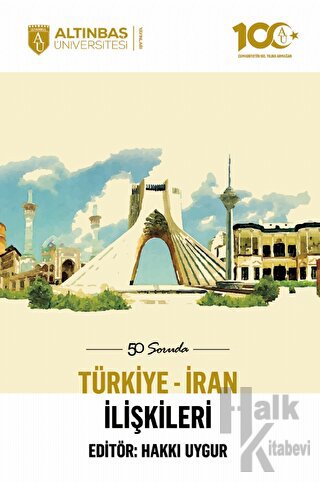 50 Soruda Türkiye - İran İlişkileri - Halkkitabevi