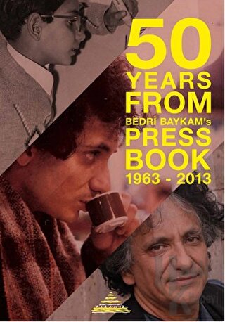 50 Years From Bedri Baykam's Press Book (Ciltli)