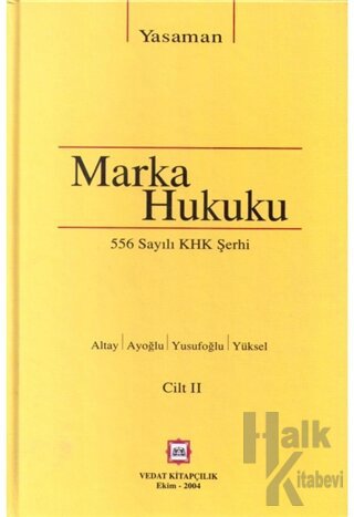 556 Sayılı KHK Şerhi Marka Hukuku (2 Cilt Takım) (Ciltli)