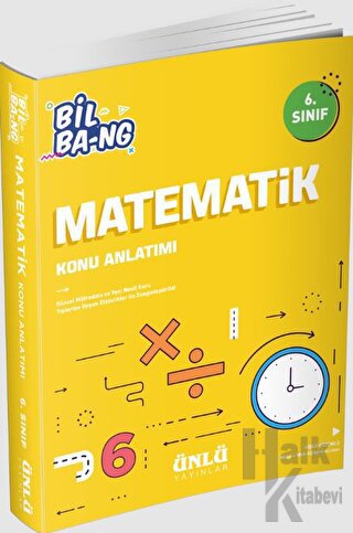 6. Sınıf Bil Ba-ng Matematik Konu Anlatımı Ünlü Yayınları - Halkkitabe
