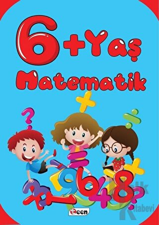 6+Yaş Matematik - Halkkitabevi