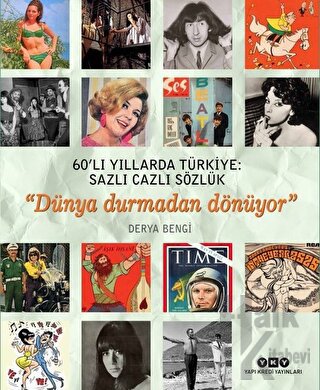 60’lı Yıllarda Türkiye: Sazlı Cazlı Sözlük (Ciltli) - Halkkitabevi