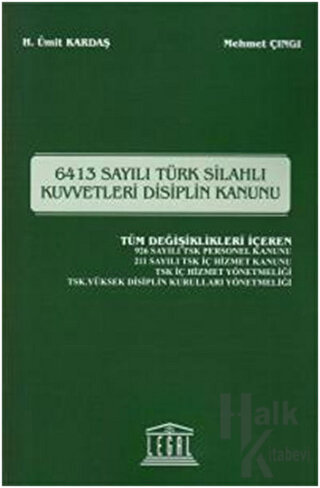 6413 Sayılı Türk Silahlı Kuvvetleri Disiplin Kanunu - Halkkitabevi