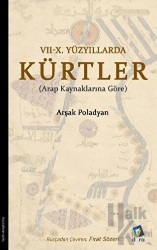 7 - 10. Yüzyıllarda Kürtler - Halkkitabevi