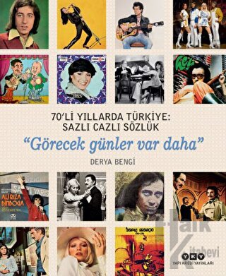 70'li Yıllarda Türkiye: Sazlı Cazlı Sözlük (Ciltli) - Halkkitabevi