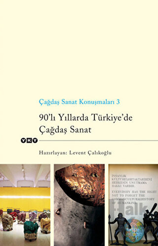 90’lı Yıllarda Türkiye’de Çağdaş Sanat