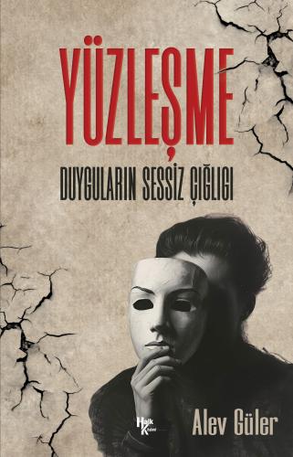 Yüzleşme - Duyguların Sessiz Çığlığı - Halkkitabevi