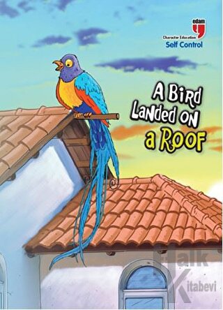 A Bird Landed on a Roof - Self Control - Halkkitabevi