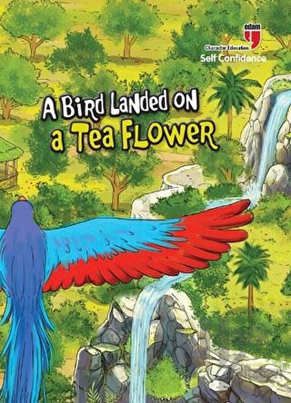 A Bird Landed on a Tea Flower - Self Confidence