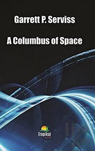 A Columbus of Space - Halkkitabevi