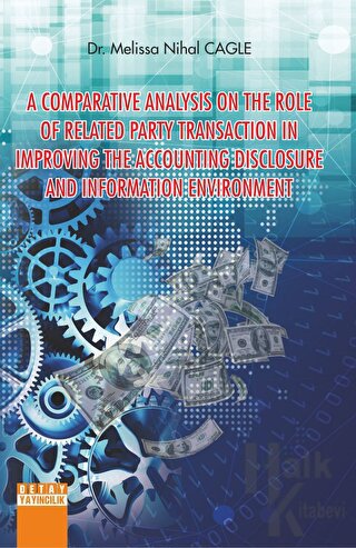 A Comparative Analysis On The Role Of Related Party Transaction In Improving The Accounting Disclosure And Information Environment