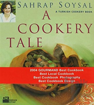 A Cookery Tale A Turkish Cookery Book - Halkkitabevi