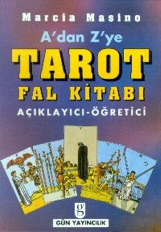 A’dan Z’ye Tarot Fal Kitabı