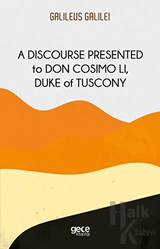 A Discourse Presented to Don Cosimo Li, Duke of Tuscony - Halkkitabevi