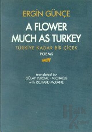A Flower Much as Turkey - Türkiye Kadar Bir Çiçek - Halkkitabevi