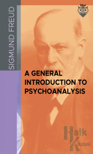 A General Introduction To Psychoanalysis - Halkkitabevi