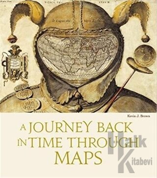 A Journey Back in Time Through Maps - Halkkitabevi