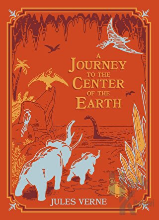 A Journey to the Center of the Earth - Halkkitabevi