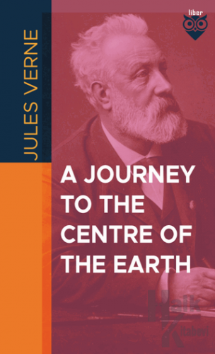 A Journey To The Centre Of The Earth - Halkkitabevi