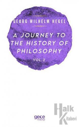 A Journey to the History of Philosophy Vol. 2 - Halkkitabevi