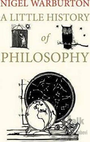A Little History of Philosophy - Halkkitabevi