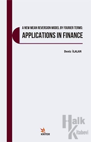 A New Mean Reversion Model By Fourier Terms: Applications In Finance -