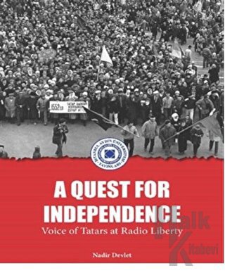 A Quest For Independence - Halkkitabevi