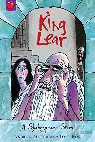 A Shakespeare Story: King Lear - Halkkitabevi
