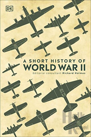 A Short History of World War 2 (Ciltli) - Halkkitabevi