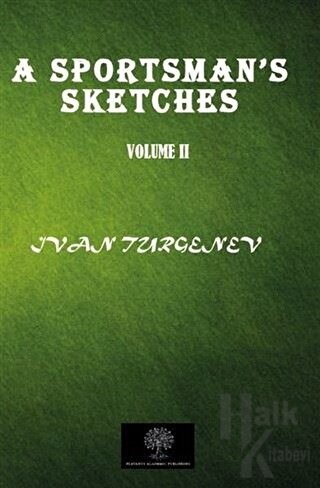 A Sportsman's Sketches Vol 2 - Halkkitabevi