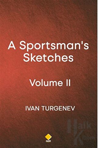 A Sportsman's Sketches - Volume 2