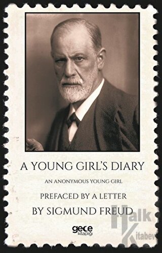 A Young Girl's Diary : Prefaced With A Letter By Sigmund Freud