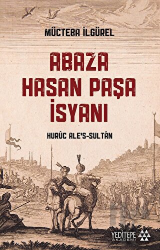 Abaza Hasan Paşa İsyanı - Halkkitabevi