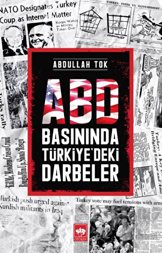 ABD Basınında Türkiye'deki Darbeler - Halkkitabevi