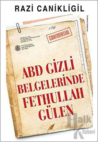 ABD Gizli Belgelerinde Fethullah Gülen - Halkkitabevi