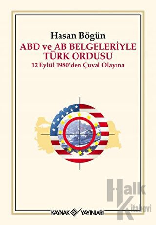 ABD ve AB Belgeleriyle Türk Ordusu - Halkkitabevi