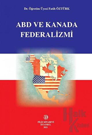 ABD ve Kanada Federalizmi - Halkkitabevi
