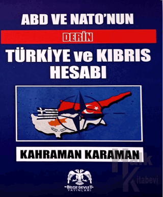 ABD ve NATO'nun Derin Türkiye ve Kıbrıs Hesabı - Halkkitabevi