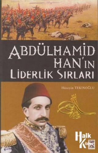 Abdülhamid Han'ın Liderlik Sırları - Halkkitabevi
