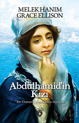 Abdülhamid’in Kızı - Halkkitabevi