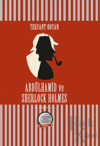 Abdülhamid ve Sherlock Holmes - Halkkitabevi