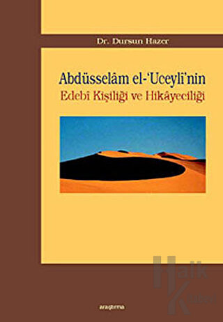 Abdüsselam el-’Uceyli’nin Edebi Kişiliği ve Hikayeciliği - Halkkitabev