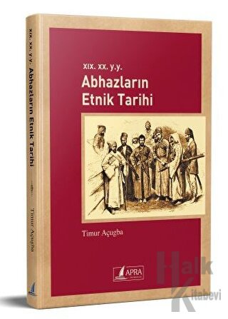 Abhazların Etnik Tarihi - Halkkitabevi