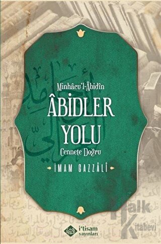 Abidler Yolu - Minhacul Abidin - Halkkitabevi