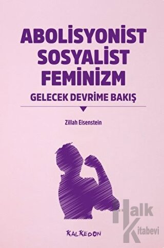 Abolisyonist Sosyalist Feminizm - Halkkitabevi